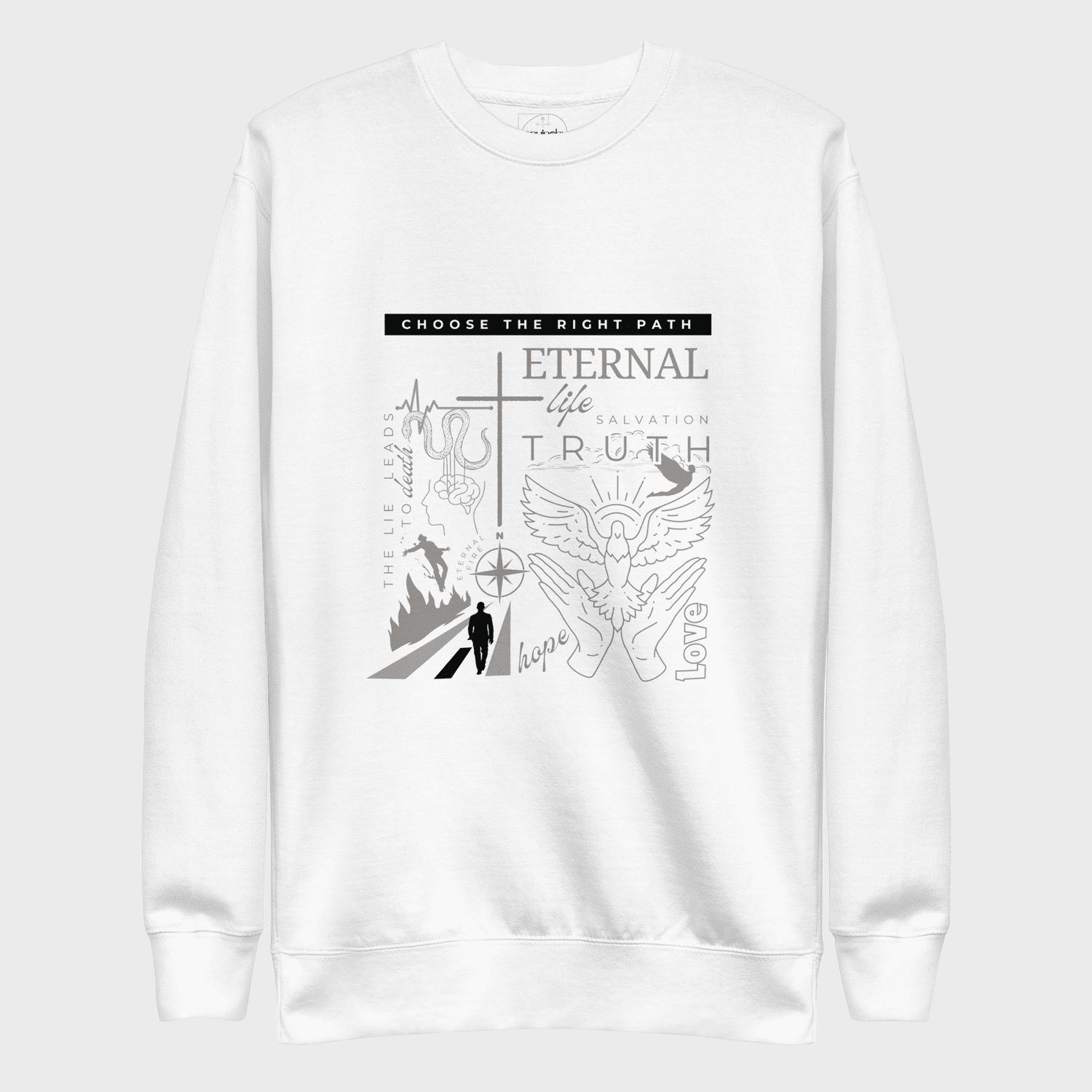 Choose The Right Path | Premium faith sweatshirt with fleece