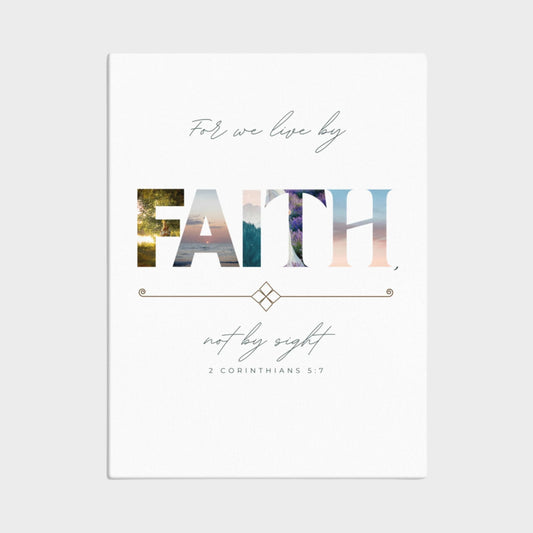 A canvas print with the text 'For we live by faith' from 2 Corinthians 5:7, in a colorful design, with a mountain background.