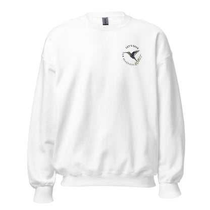 Sweatshirt with "Let's Save Our Beautiful Planet" Hummingbird Embroidered Design