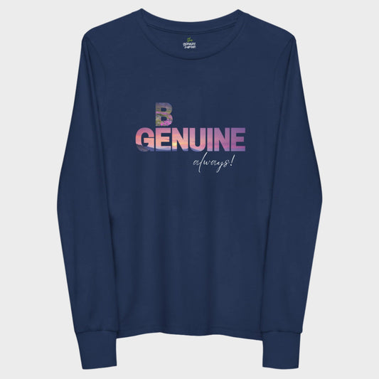 Youth long sleeve tee "Be genuine"